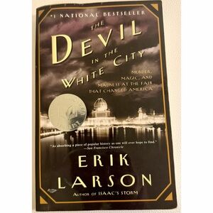 The Devil in the White City Erik Larson True Crime History Chicago Paperback